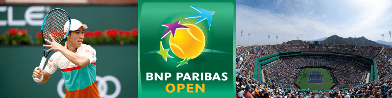 錦織圭出場試合：BNPパリバ・オープン2019（BNP Paribas Open）