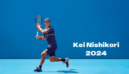 【2024年】錦織圭選手の出場試合 / 大会詳細 / 試合結果まとめ【ATPツアー】